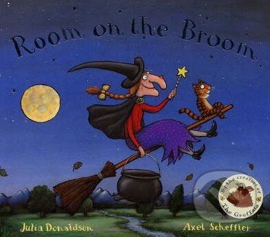 Kniha: Room on the Broom (Axel Scheffler a Julia Donaldson). MacMillan, 2002 Kniha: Room on the Broom (Axel Scheffler a Julia Donaldson). MacMillan, 2002