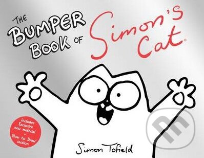 Kniha: The Bumper Book of Simon's Cat (Simon Tofield). Canongate Books, 2013 Kniha: The Bumper Book of Simon's Cat (Simon Tofield). Canongate Books, 2013