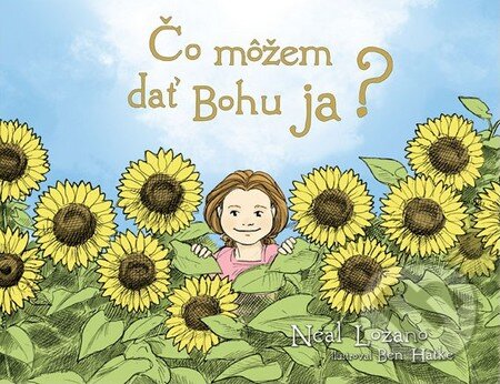 Kniha: Čo môžem dať Bohu ja? (Neal Lozano). Kumran Kniha: Čo môžem dať Bohu ja? (Neal Lozano). Kumran