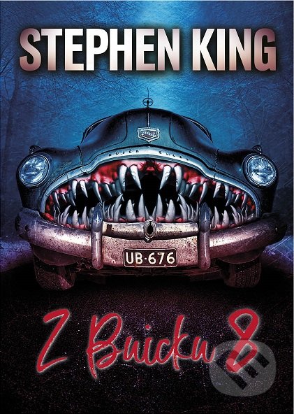 Kniha: Z buicku 8 (King Stephen). BETA - Dobrovský, 2022 Kniha: Z buicku 8 (King Stephen). BETA - Dobrovský, 2022