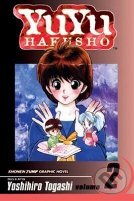 Kniha: Yuyu Hakusho 2 (Yoshihiro Togashi). Viz Media, 2003 Kniha: Yuyu Hakusho 2 (Yoshihiro Togashi). Viz Media, 2003