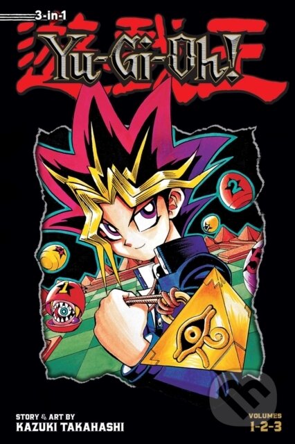 Kniha: Yu-Gi-Oh! (3-in-1 Edition), Vol. 1 : Includes Vols. 1, 2 & 3 (Kazuki Takahashi). Viz Media, 2015 Kniha: Yu-Gi-Oh! (3-in-1 Edition), Vol. 1 : Includes Vols. 1, 2 & 3 (Kazuki Takahashi). Viz Media, 2015