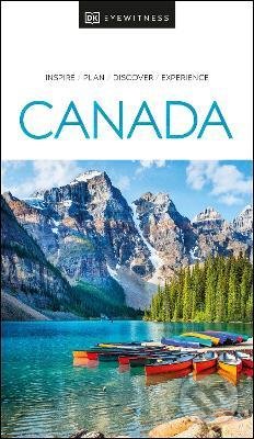 Kniha: Canada (DK Eyewitness). Dorling Kindersley, 2022 Kniha: Canada (DK Eyewitness). Dorling Kindersley, 2022