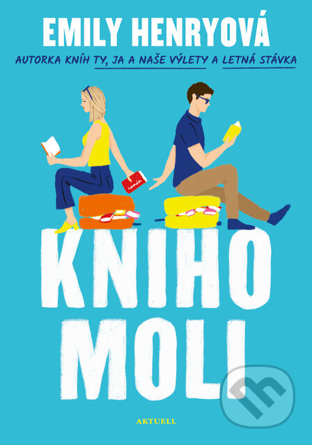 Kniha: Knihomoli (Emily Henry). Aktuell, 2023 Kniha: Knihomoli (Emily Henry). Aktuell, 2023