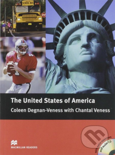 Kniha: Macmillan Cultural Readers: The United States of America Pack (Chantal Veness a Coleen Degnan-Veness). MacMillan, 2019 Kniha: Macmillan Cultural Readers: The United States of America Pack (Chantal Veness a Coleen Degnan-Veness). MacMillan, 2019