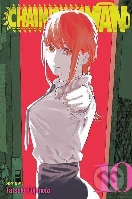 Kniha: Chainsaw Man 10 (Tatsuki Fujimoto). Viz Media, 2022 Kniha: Chainsaw Man 10 (Tatsuki Fujimoto). Viz Media, 2022