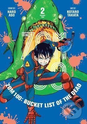 Kniha: Zom 100: Bucket List of the Dead 2 (Haro Aso). Viz Media, 2021 Kniha: Zom 100: Bucket List of the Dead 2 (Haro Aso). Viz Media, 2021