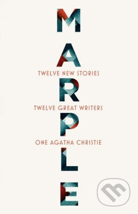 Kniha: Marple: Twelve New Stories (Agatha Christie, Alyssa Cole, Dreda Say Mitchell, Elly Griffiths, Jean Kwok, Karen M. McManus, Kate Mosse, Leigh Bardugo, Lucy Foley, Naomi Alderman, Natalie Haynes, Ruth Ware a Val McDermid). HarperCollins, 2022 Kniha: Marple: Twelve New Stories (Agatha Christie, Alyssa Cole, Dreda Say Mitchell, Elly Griffiths, Jean Kwok, Karen M. McManus, Kate Mosse, Leigh Bardugo, Lucy Foley, Naomi Alderman, Natalie Haynes, Ruth Ware a Val McDermid). HarperCollins, 2022