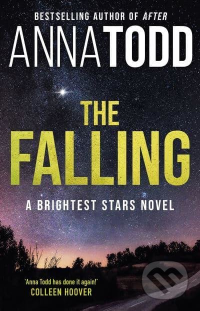 Kniha: The Falling (Anna Todd). Piatkus, 2022 Kniha: The Falling (Anna Todd). Piatkus, 2022