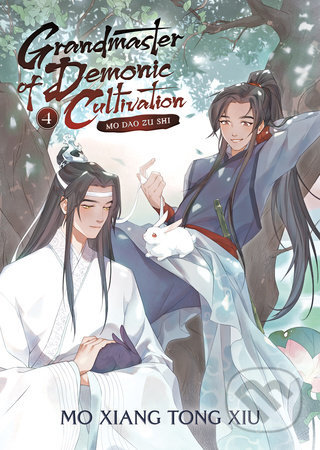 Kniha: Grandmaster of Demonic Cultivation 4 (Mo Xiang Tong Xiu). Seven Seas, 2022 Kniha: Grandmaster of Demonic Cultivation 4 (Mo Xiang Tong Xiu). Seven Seas, 2022