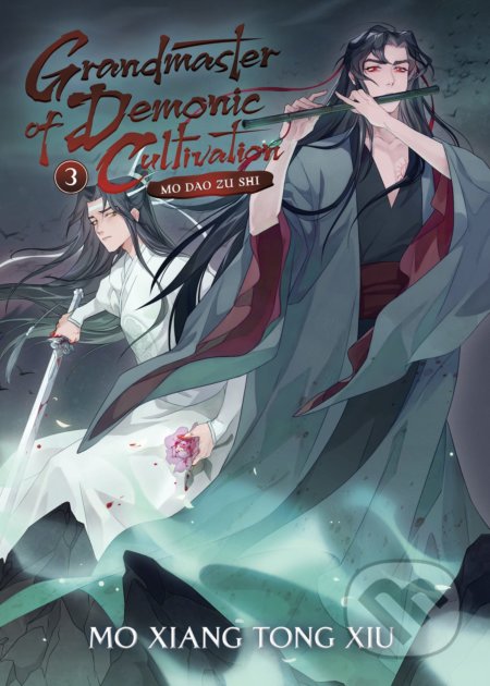 Kniha: Grandmaster of Demonic Cultivation 3 (Mo Xiang Tong Xiu). Seven Seas, 2022 Kniha: Grandmaster of Demonic Cultivation 3 (Mo Xiang Tong Xiu). Seven Seas, 2022