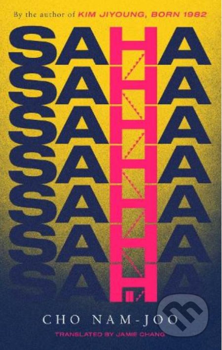 Kniha: Saha (Cho Nam-Joo). Simon & Schuster, 2022 Kniha: Saha (Cho Nam-Joo). Simon & Schuster, 2022
