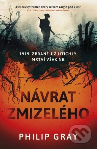 Kniha: Návrat zmizelého (Philip Gray). Vendeta, 2022 Kniha: Návrat zmizelého (Philip Gray). Vendeta, 2022