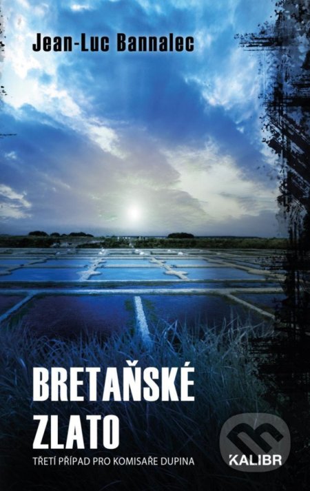 Kniha: Bretaňské zlato (Jean-Luc Bannalec). Kalibr, 2022 Kniha: Bretaňské zlato (Jean-Luc Bannalec). Kalibr, 2022