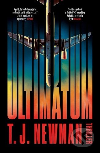 Kniha: Ultimátum (T.J. Newman). Vendeta, 2022 Kniha: Ultimátum (T.J. Newman). Vendeta, 2022