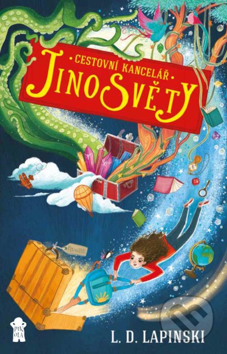 Kniha: Cestovní kancelář Jinosvěty (L.D. Lapinski). Pikola, 2022 Kniha: Cestovní kancelář Jinosvěty (L.D. Lapinski). Pikola, 2022