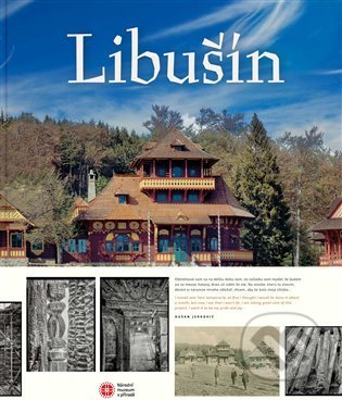 Kniha: Libušín (Šárka Fridrichová). Národní muzeum, 2022 Kniha: Libušín (Šárka Fridrichová). Národní muzeum, 2022