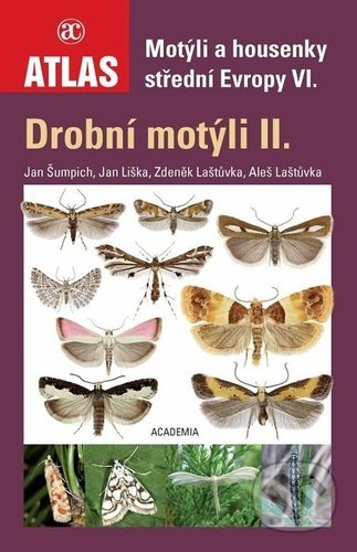 Kniha: Motýli a housenky střední Evropy VI. (Aleš Laštůvka, Jan Liška, Jan Šumpich a Zdeněk Laštůvka). Academia, 2022 Kniha: Motýli a housenky střední Evropy VI. (Aleš Laštůvka, Jan Liška, Jan Šumpich a Zdeněk Laštůvka). Academia, 2022