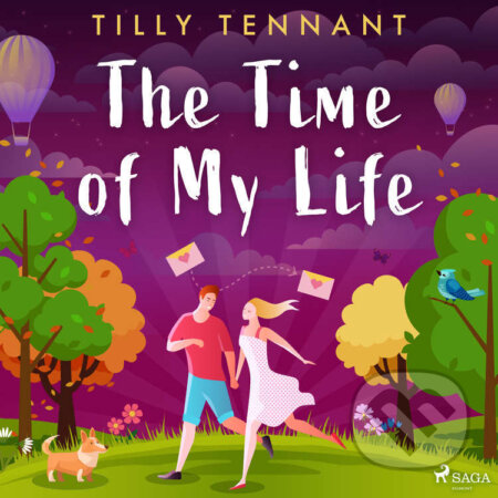 Audiokniha: The Time of My Life (EN) (Tilly Tennant). Saga Egmont, 2022 Audiokniha: The Time of My Life (EN) (Tilly Tennant). Saga Egmont, 2022