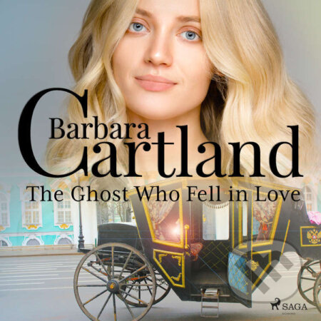 Audiokniha: The Ghost Who Fell in Love (EN) (Barbara Cartland). Saga Egmont, 2022 Audiokniha: The Ghost Who Fell in Love (EN) (Barbara Cartland). Saga Egmont, 2022