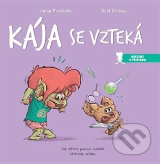 Kniha: Kája se vzteká (Jaime Picatoste). Lingea, 2022 Kniha: Kája se vzteká (Jaime Picatoste). Lingea, 2022