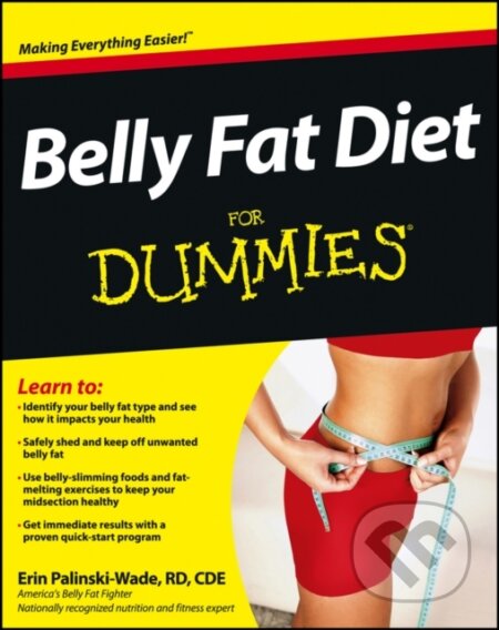 E-kniha: Belly Fat Diet For Dummies (Erin Palinski-Wade). Wiley, 2012 E-kniha: Belly Fat Diet For Dummies (Erin Palinski-Wade). Wiley, 2012