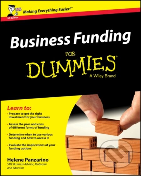 E-kniha: Business Funding For Dummies (Helene Panzarino). Wiley, 2016 E-kniha: Business Funding For Dummies (Helene Panzarino). Wiley, 2016