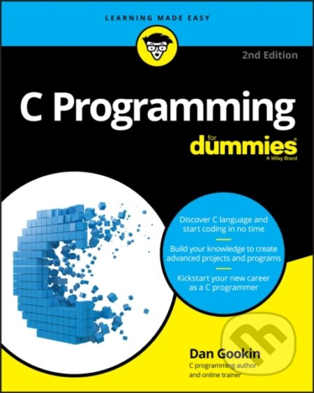E-kniha: C Programming For Dummies (Dan Gookin). Wiley, 2020 E-kniha: C Programming For Dummies (Dan Gookin). Wiley, 2020
