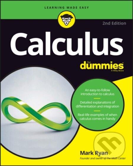 E-kniha: Calculus For Dummies (Mark Ryan). Wiley, 2016 E-kniha: Calculus For Dummies (Mark Ryan). Wiley, 2016