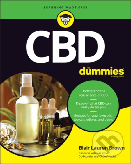 E-kniha: CBD For Dummies (Blair Lauren Brown). Wiley, 2021 E-kniha: CBD For Dummies (Blair Lauren Brown). Wiley, 2021
