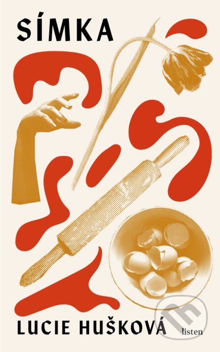 Kniha: Símka (Lucie Hušková). Listen, 2022 Kniha: Símka (Lucie Hušková). Listen, 2022