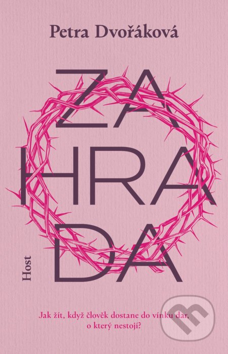 Kniha: Zahrada (Petra Dvořáková), 2022 Kniha: Zahrada (Petra Dvořáková), 2022