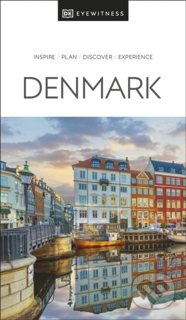 Kniha: Denmark (DK Eyewitness). Dorling Kindersley, 2022 Kniha: Denmark (DK Eyewitness). Dorling Kindersley, 2022