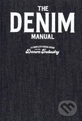 Kniha: The Denim Manual (Fashionary). Fashionary, 2021 Kniha: The Denim Manual (Fashionary). Fashionary, 2021