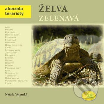 Kniha: Želva zelenavá (Nataša Velenská). Robimaus, 2011 Kniha: Želva zelenavá (Nataša Velenská). Robimaus, 2011