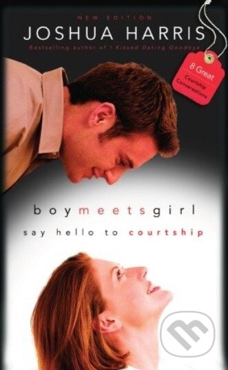 Kniha: Boy Meets Girl (Joshua Harris). Multnomah Books, 2005 Kniha: Boy Meets Girl (Joshua Harris). Multnomah Books, 2005