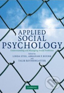 Kniha: Applied Social Psychology (Abraham P. Buunk, Linda Steg a Talib Rothengatter). Cambridge University Press, 2008 Kniha: Applied Social Psychology (Abraham P. Buunk, Linda Steg a Talib Rothengatter). Cambridge University Press, 2008