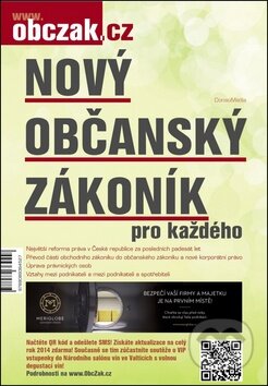 Kniha: Nový občanský zákoník (DonauMedia). DonauMedia, 2013 Kniha: Nový občanský zákoník (DonauMedia). DonauMedia, 2013