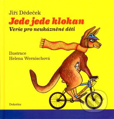Kniha: Jede jede klokan (Jiří Dědeček). Dokořán, 2013 Kniha: Jede jede klokan (Jiří Dědeček). Dokořán, 2013