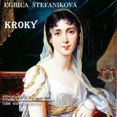 E-kniha: Kroky (Ľubica Štefaniková). MEA2000, 2013 E-kniha: Kroky (Ľubica Štefaniková). MEA2000, 2013