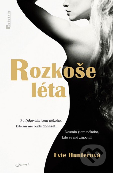Kniha: Rozkoše léta (Evie Hunterová). Jota, 2014 Kniha: Rozkoše léta (Evie Hunterová). Jota, 2014