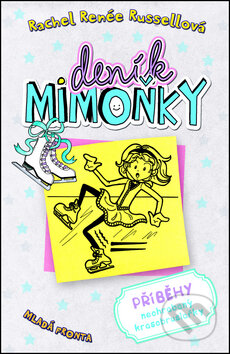 Kniha: Deník mimoňky 4: Příběhy neohrabaný krasobruslařky (Rachel Renée Russell). Mladá fronta, 2013 Kniha: Deník mimoňky 4: Příběhy neohrabaný krasobruslařky (Rachel Renée Russell). Mladá fronta, 2013