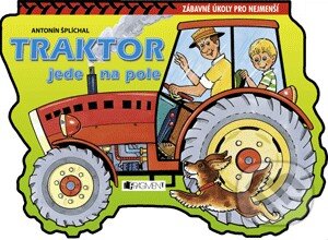 Kniha: Traktor jede na pole (Nakladatelství Fragment). Nakladatelství Fragment, 2013 Kniha: Traktor jede na pole (Nakladatelství Fragment). Nakladatelství Fragment, 2013