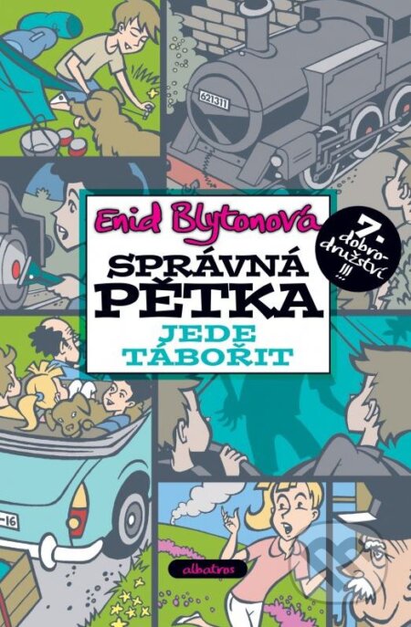 Kniha: Správná pětka jede tábořit (Enid Blyton). Albatros CZ, 2011 Kniha: Správná pětka jede tábořit (Enid Blyton). Albatros CZ, 2011