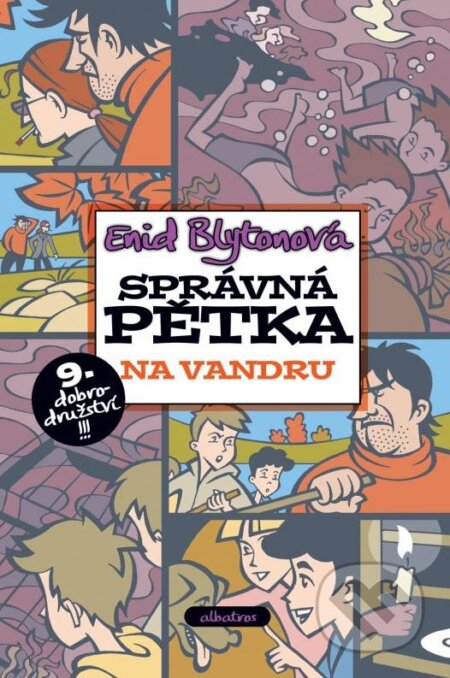 Kniha: Správná pětka na vandru (Enid Blyton). Albatros CZ, 2012 Kniha: Správná pětka na vandru (Enid Blyton). Albatros CZ, 2012