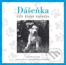 Kniha: Dášeňka (Karel Čapek). Egmont ČR, 2013 Kniha: Dášeňka (Karel Čapek). Egmont ČR, 2013