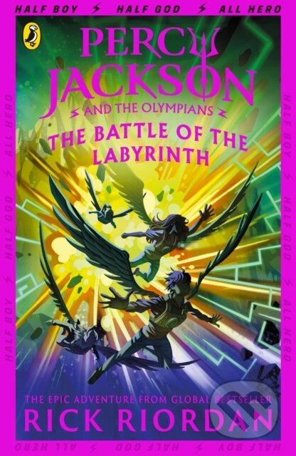 Kniha: Percy Jackson and the Battle of the Labyrinth (Rick Riordan). Puffin Books, 2013 Kniha: Percy Jackson and the Battle of the Labyrinth (Rick Riordan). Puffin Books, 2013