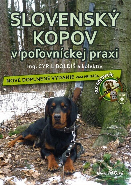 Kniha: Slovenský kopov v poľovníckej praxi (Cyril Boldiš). WEBPRINT, 2013 Kniha: Slovenský kopov v poľovníckej praxi (Cyril Boldiš). WEBPRINT, 2013
