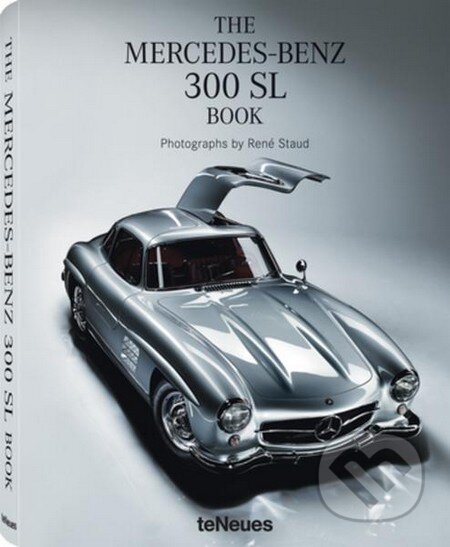 Kniha: The Mercedes-Benz 300 SL Book (Te Neues). Te Neues, 2012 Kniha: The Mercedes-Benz 300 SL Book (Te Neues). Te Neues, 2012