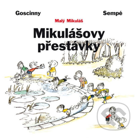 Kniha: Mikulášovy přestávky (Jean-Jacques Sempé a René Goscinny). BB/art, 2011 Kniha: Mikulášovy přestávky (Jean-Jacques Sempé a René Goscinny). BB/art, 2011